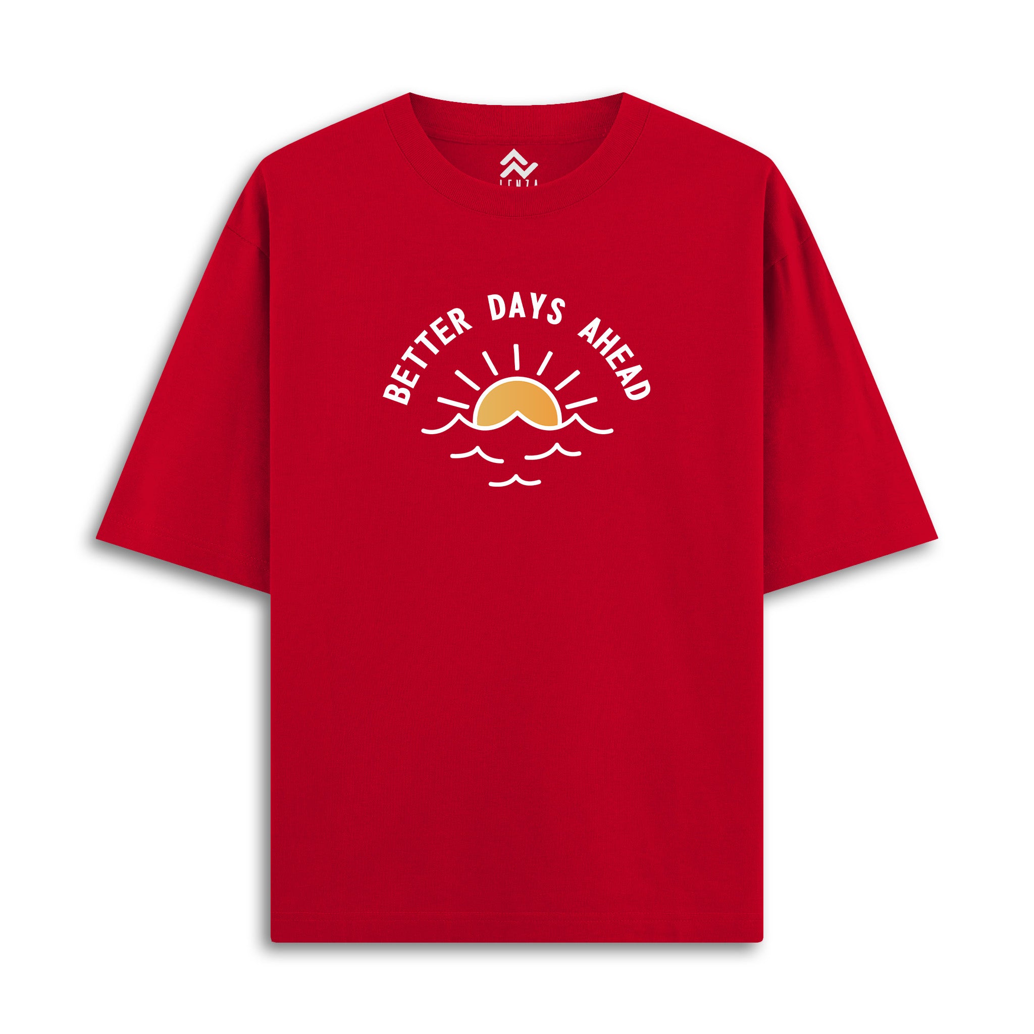 Better Days Ahead - Oversize