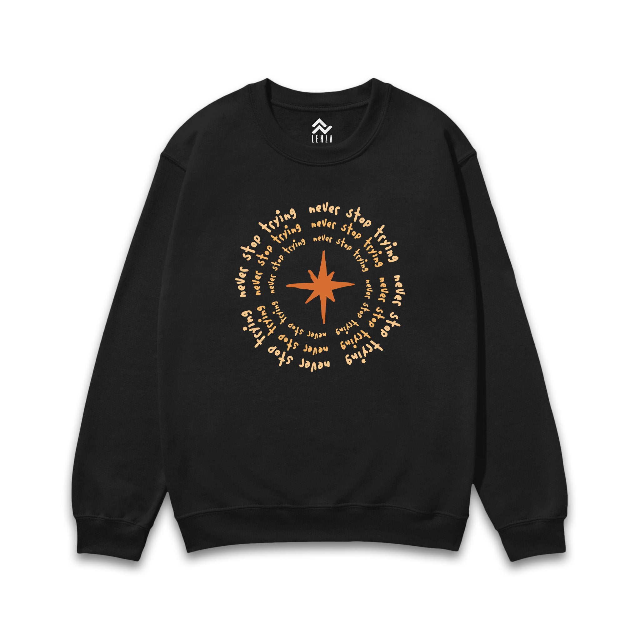 Never Stop Trying - Sweatshirt