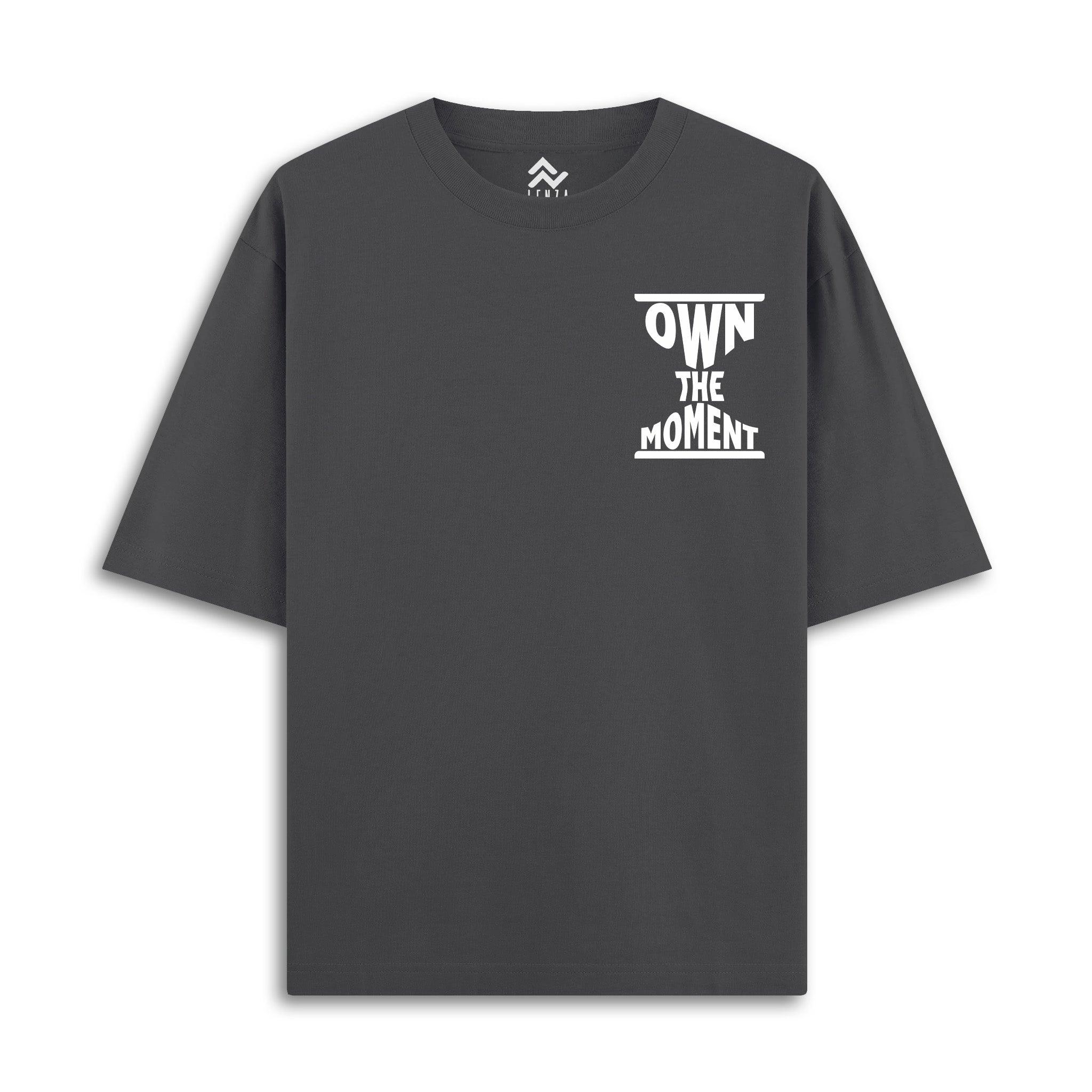 Own the Moment - Oversize