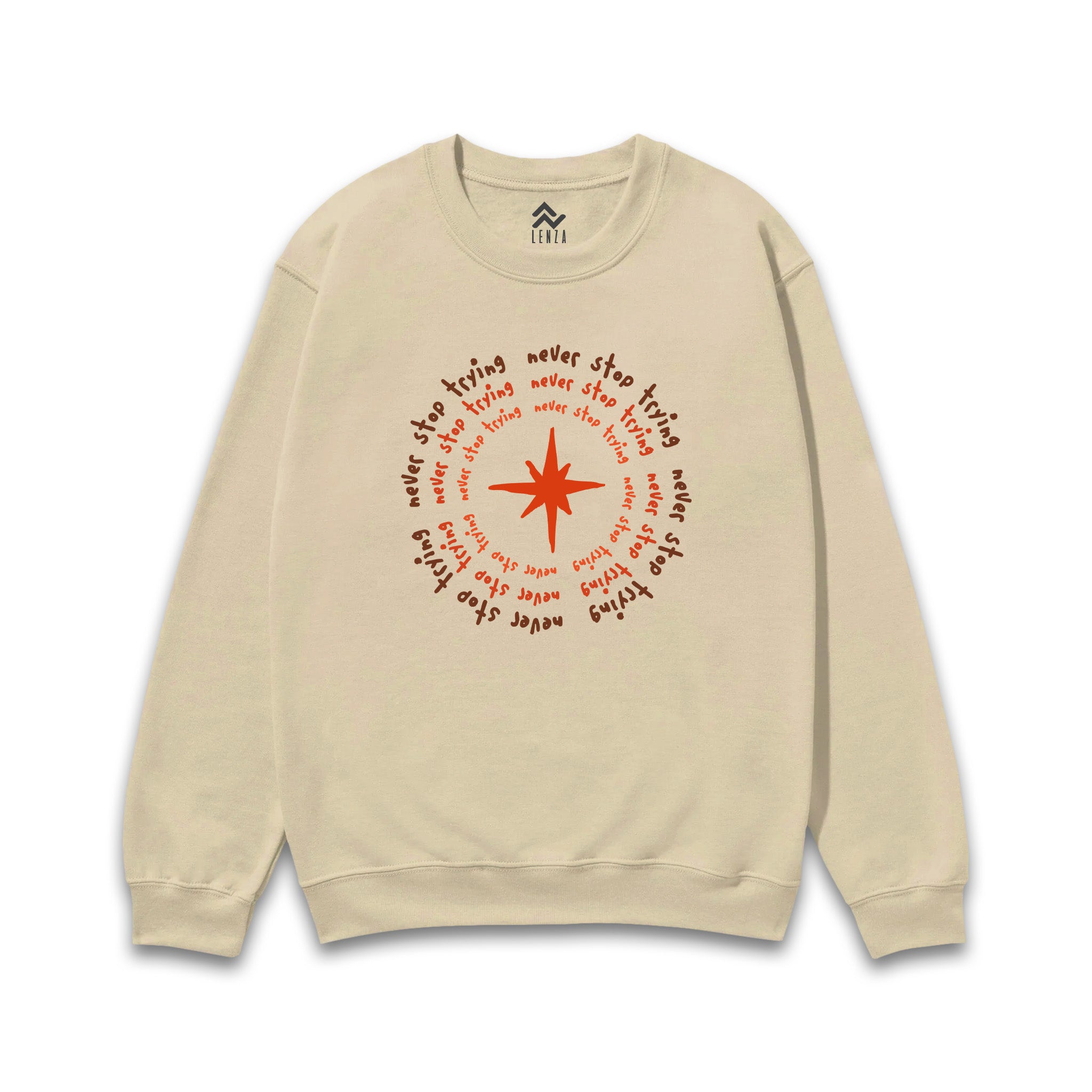 Never Stop Trying - Sweatshirt