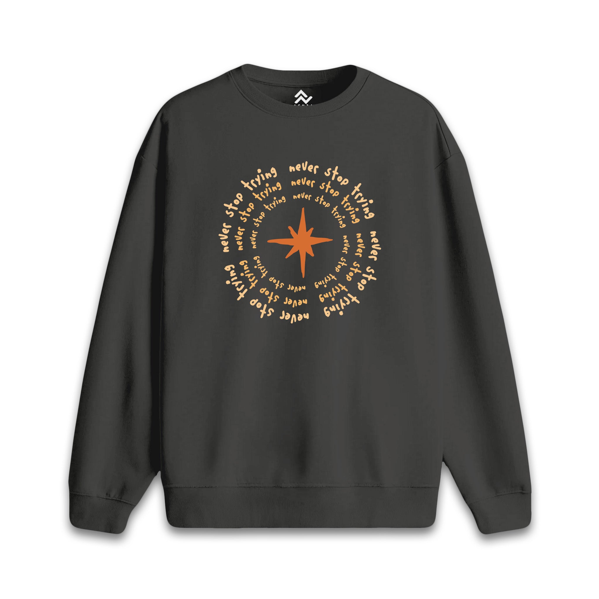 Never Stop Trying - Oversize Sweatshirt