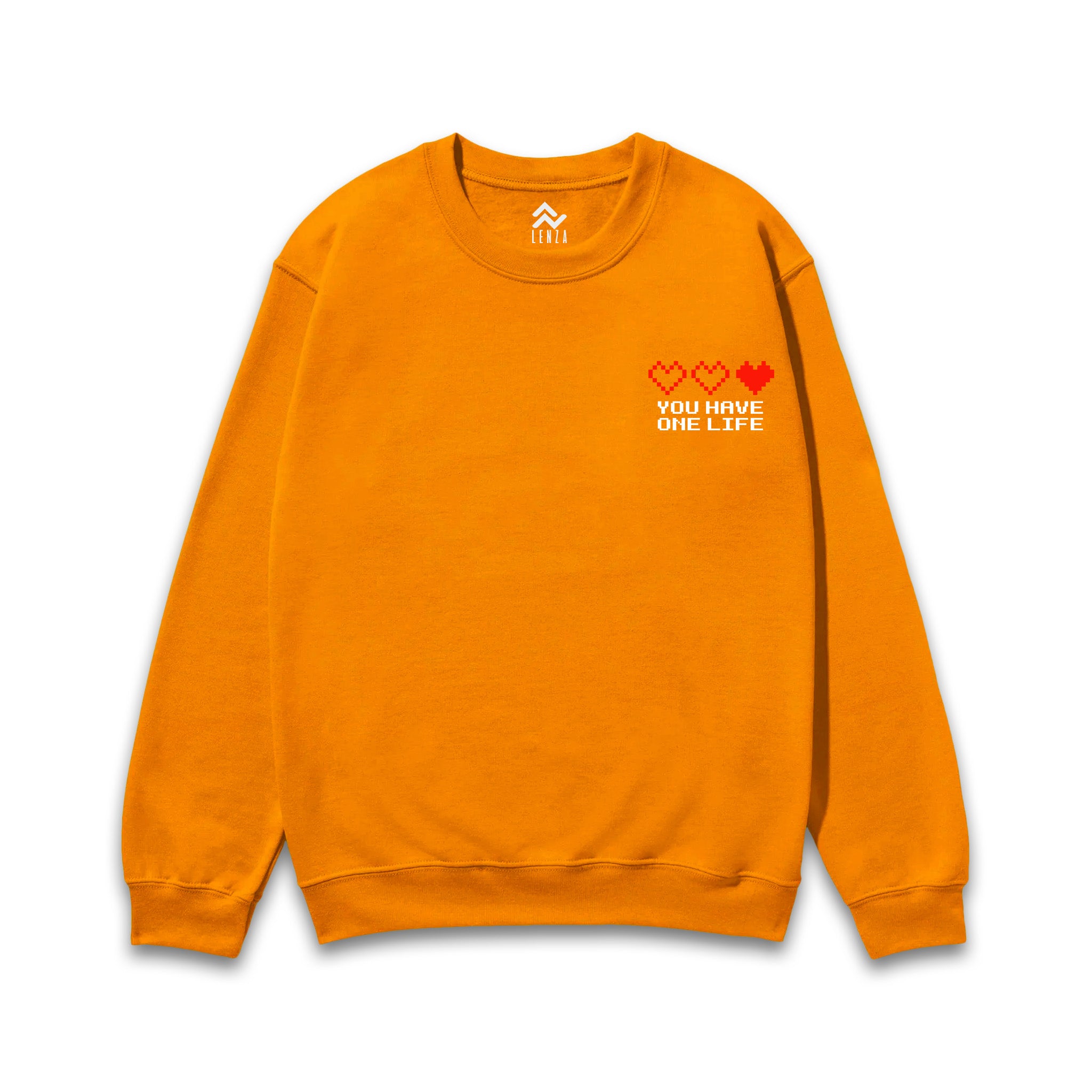 You Have One Life - Sweatshirt