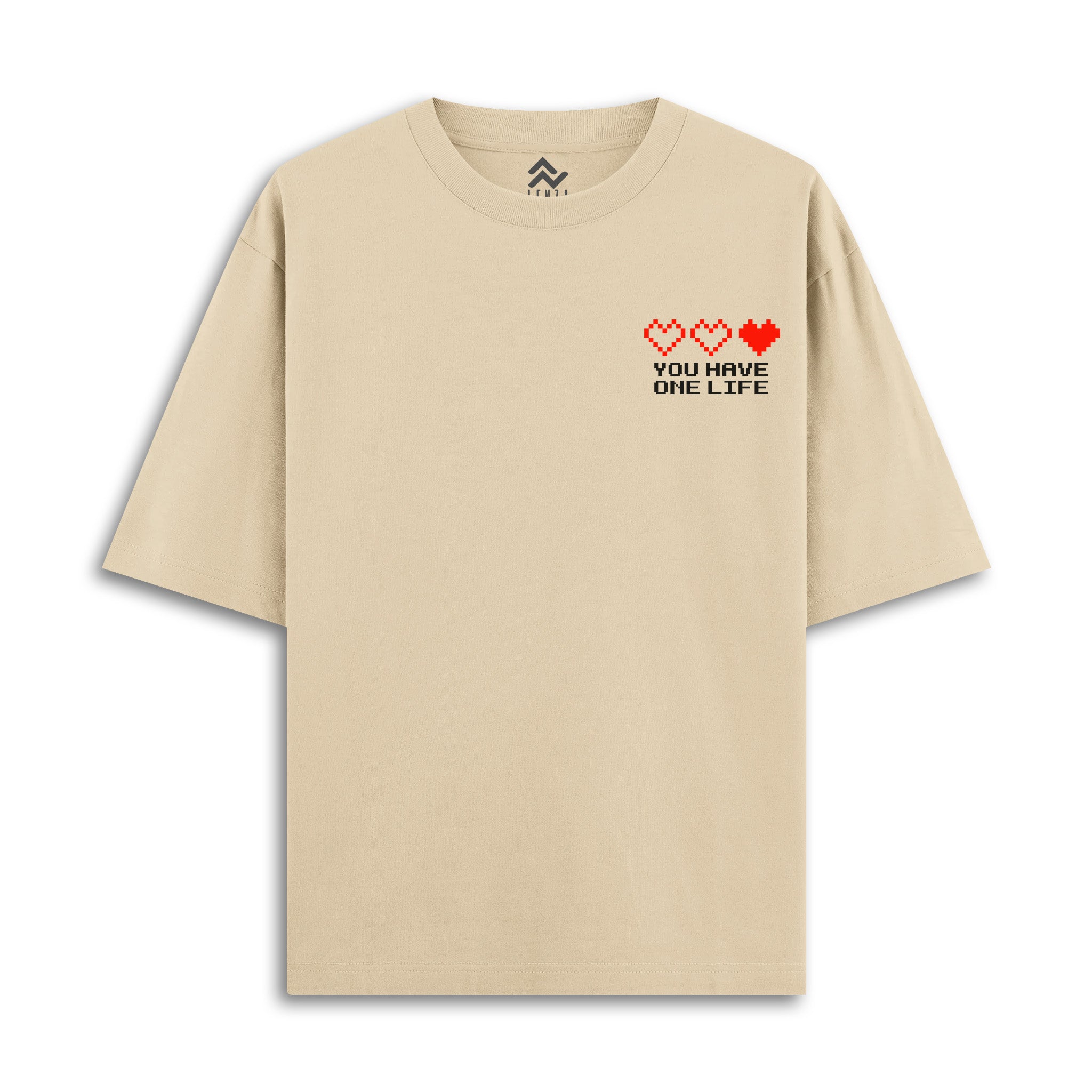 You Have One Life - Oversize