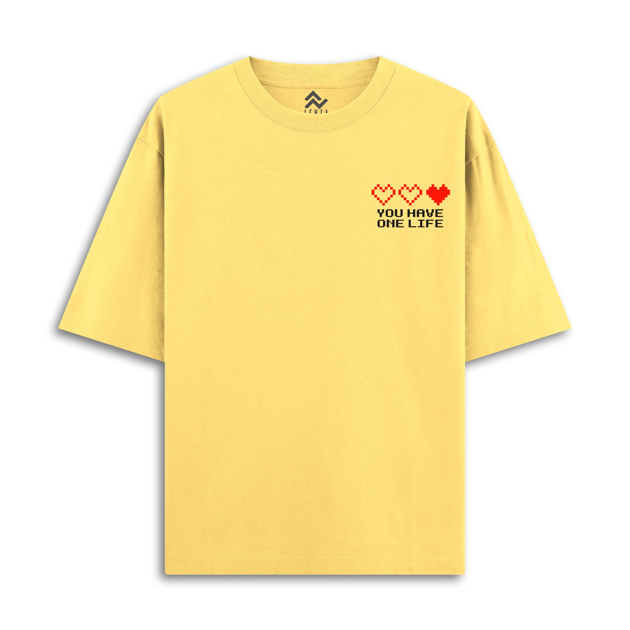 You Have One Life - Oversize