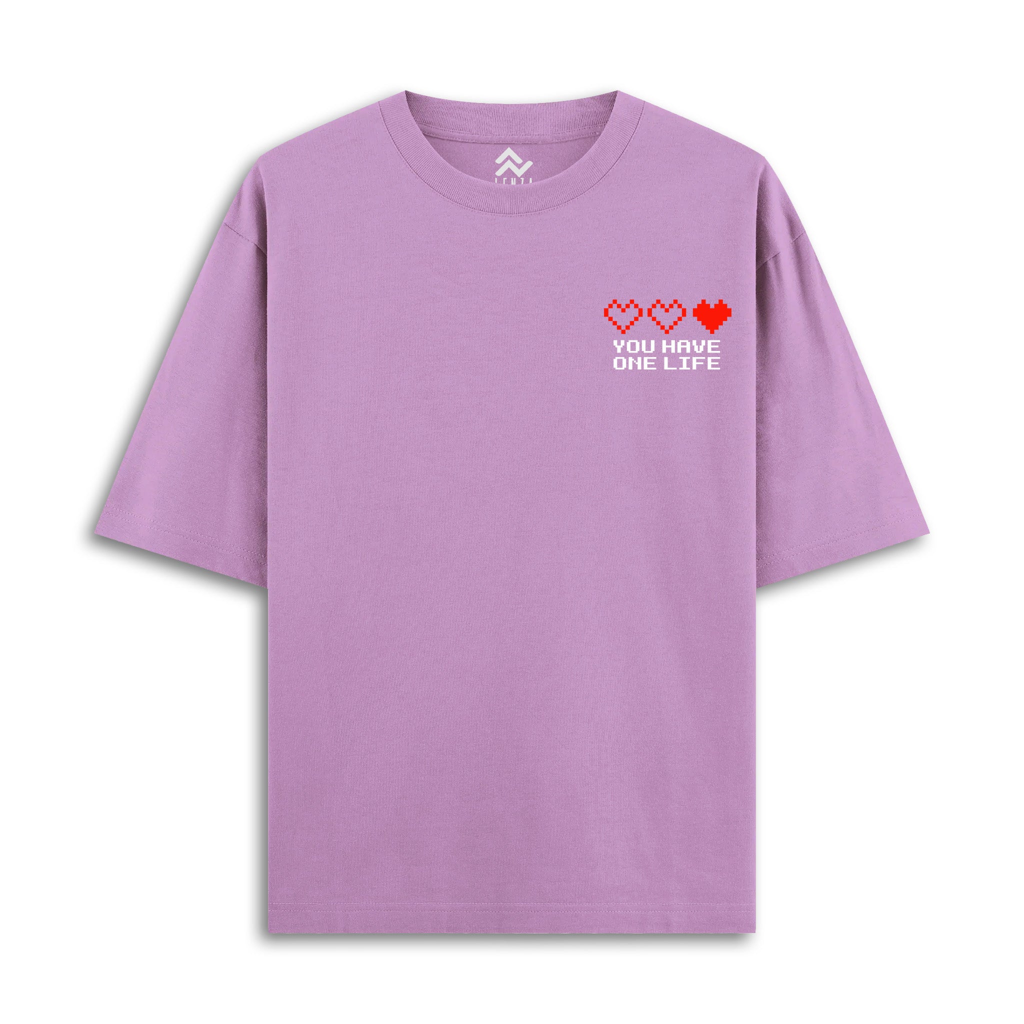 You Have One Life - Oversize